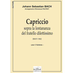 Capriccio sopra la lontananza del fratello dilettissimo BWV 992 for 2 guitars