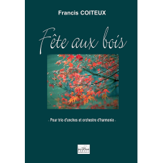 Fête aux bois for reeds trio and concert band (PARTS)