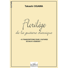 Anthology of Classical Guitar from Bach to Debussy