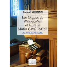 Les orgues de Wihr-au-Val et l'orgue Mutin Cavaillé-Coll