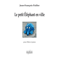 Le petit éléphant en ville for flute and piano